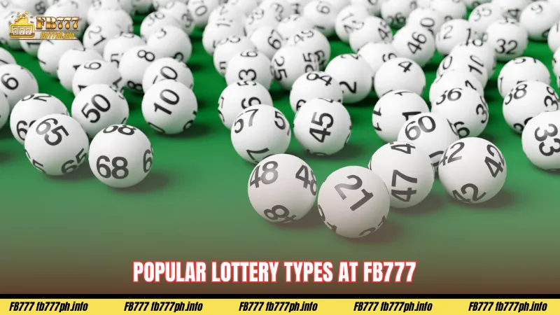 Popular lottery types at FB777