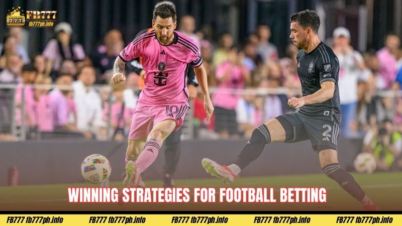 Winning strategies for football betting